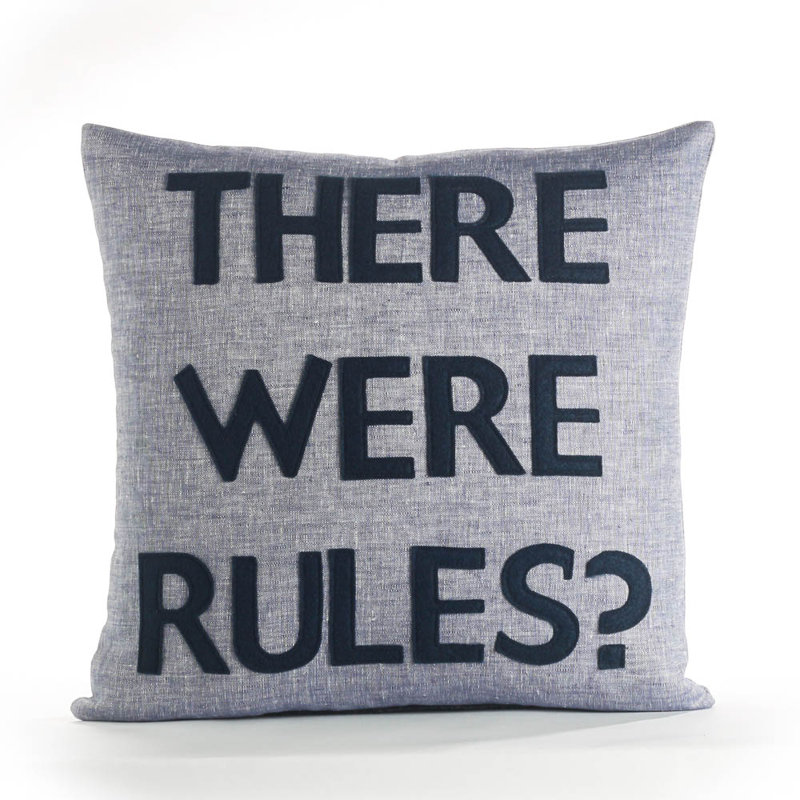 House Rules There Were Rules Throw Pillow & Reviews AllModern